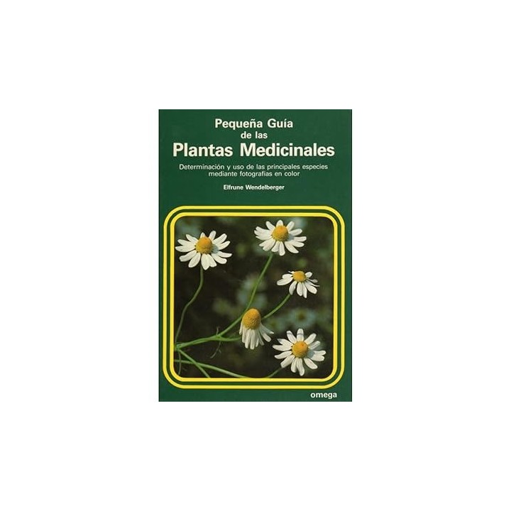 Pequeña guía de las plantas medicinales